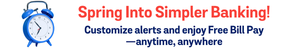 Spring into simpler banking!